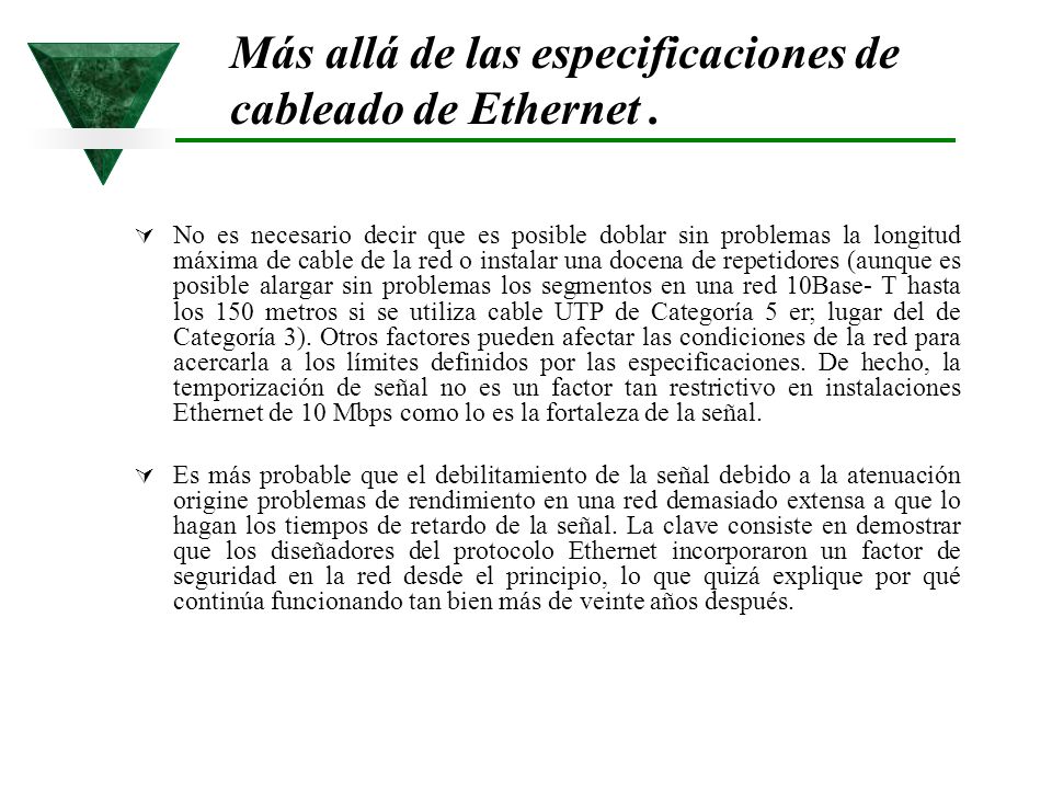 Más allá de las especificaciones de cableado de Ethernet .