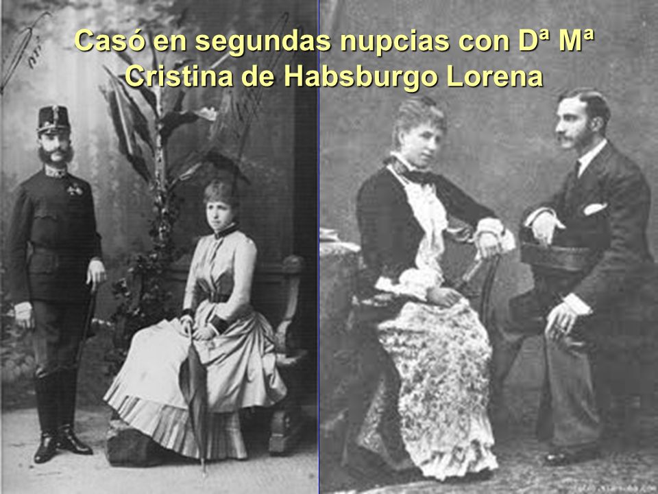 Casó en segundas nupcias con Dª Mª Cristina de Habsburgo Lorena