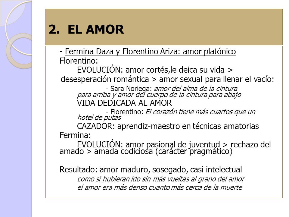 2. EL AMOR - Fermina Daza y Florentino Ariza: amor platónico