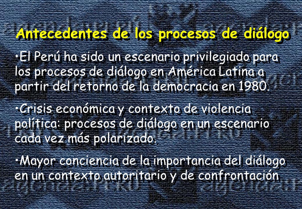 Antecedentes de los procesos de diálogo