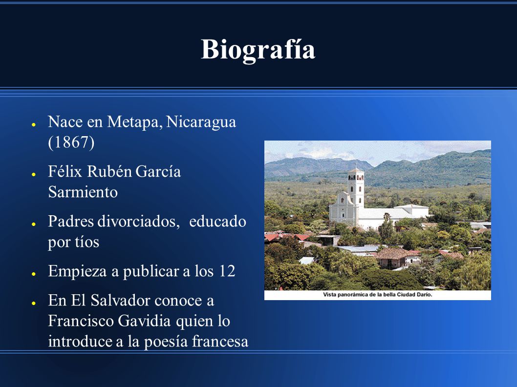 Biografía Nace en Metapa, Nicaragua (1867)