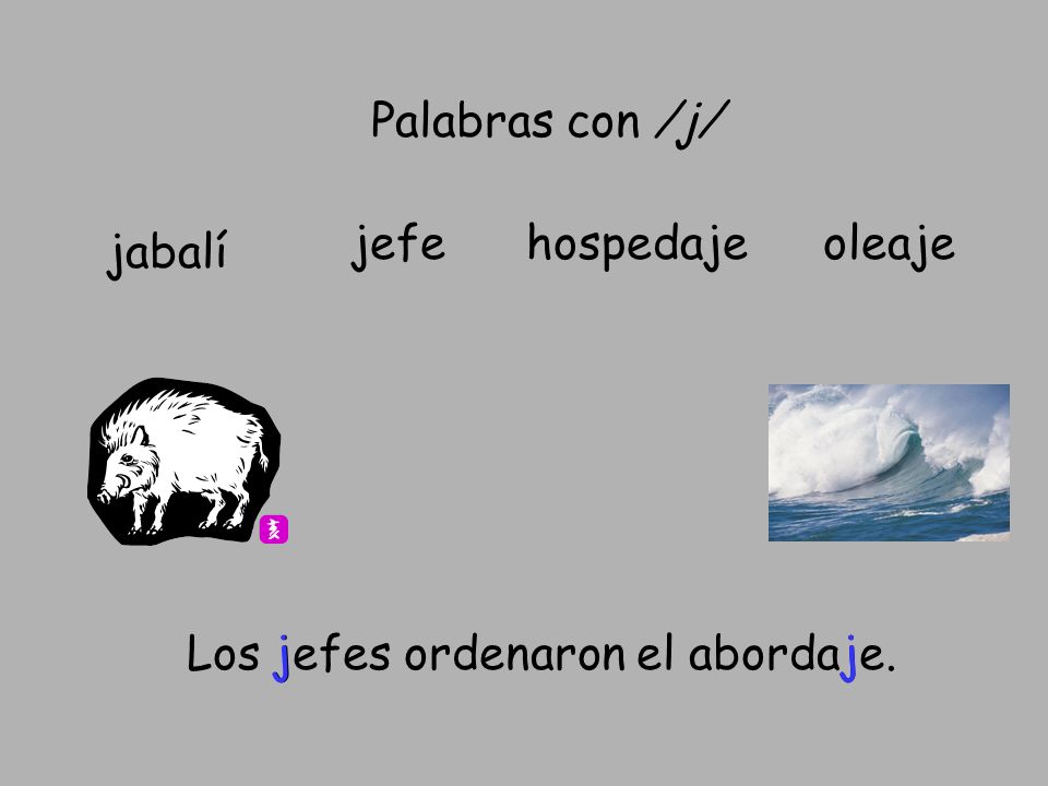 Los jefes ordenaron el abordaje.