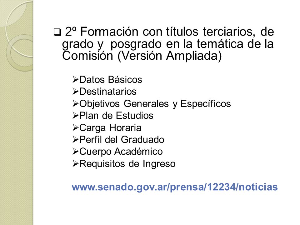 2º Formación con títulos terciarios, de grado y posgrado en la temática de la Comisión (Versión Ampliada)
