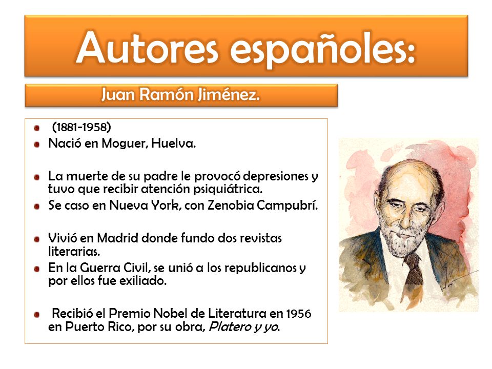 Autores españoles: Juan Ramón Jiménez. ( )
