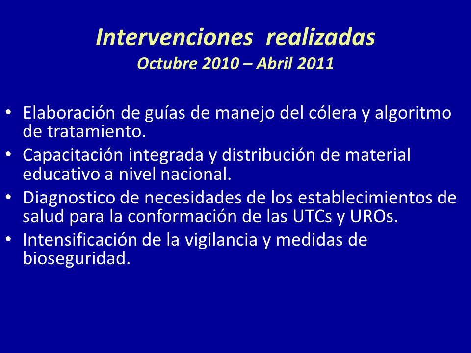 Intervenciones realizadas Octubre 2010 – Abril 2011