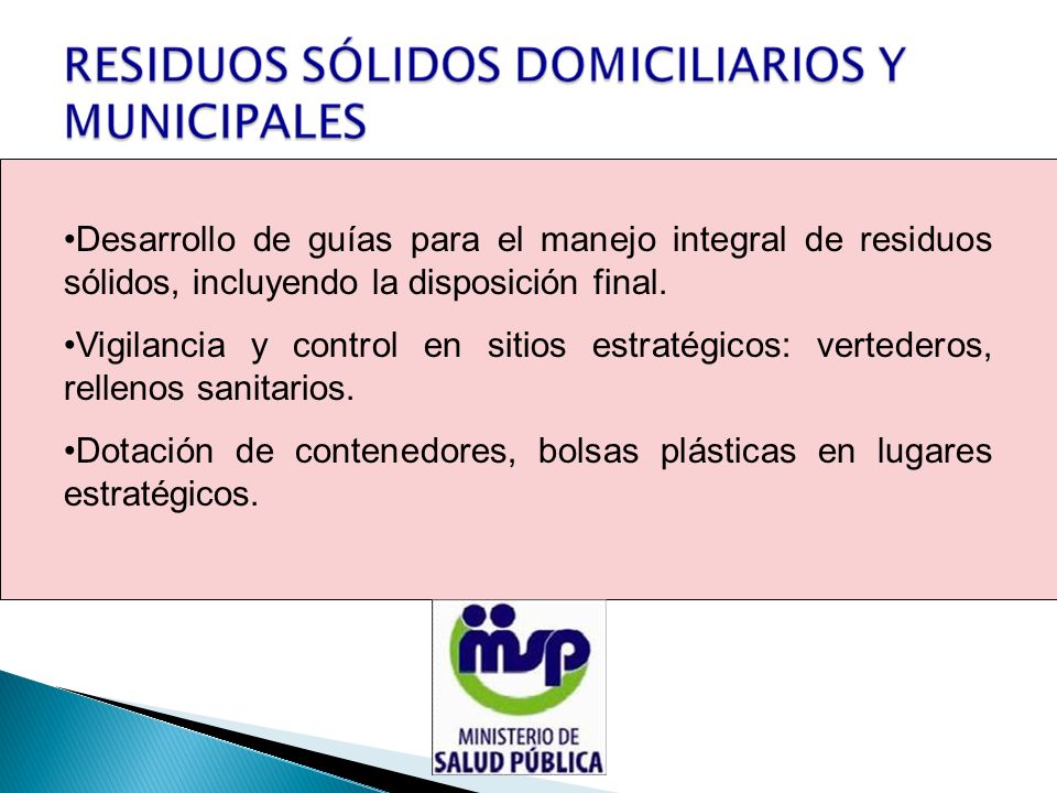 Desarrollo de guías para el manejo integral de residuos sólidos, incluyendo la disposición final.