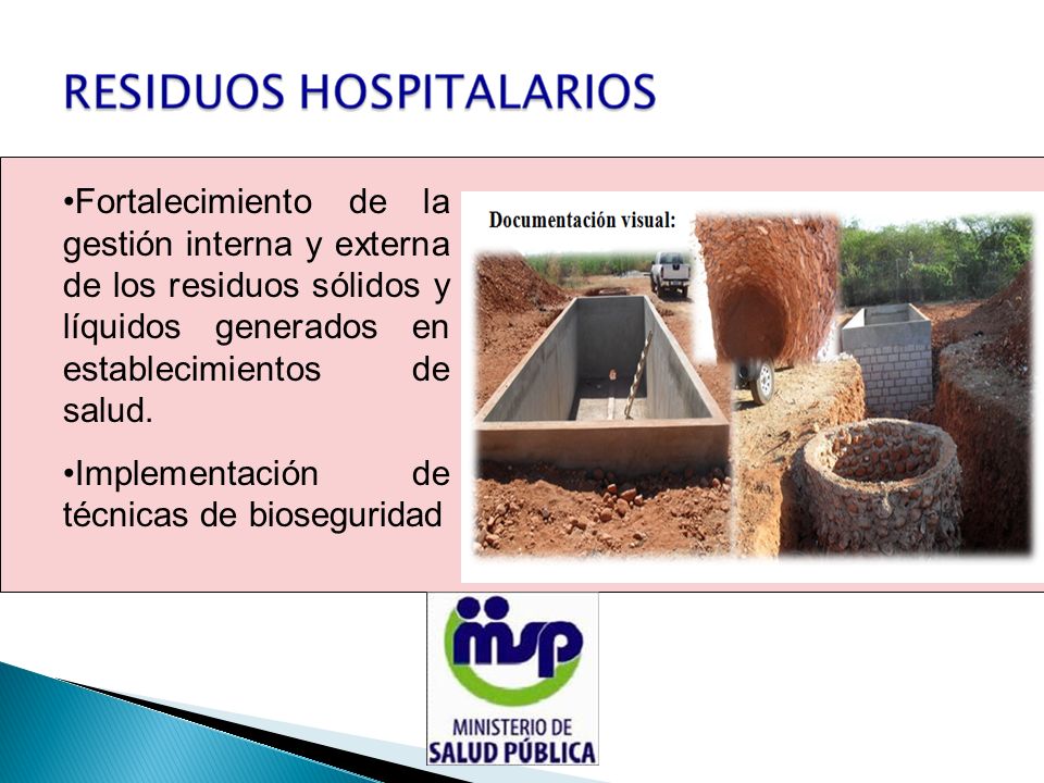Fortalecimiento de la gestión interna y externa de los residuos sólidos y líquidos generados en establecimientos de salud.