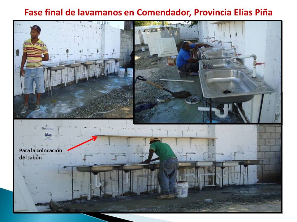 Fase final de lavamanos en Comendador, Provincia Elías Piña