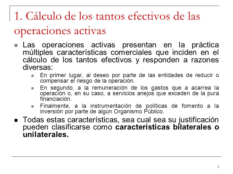 1. Cálculo de los tantos efectivos de las operaciones activas