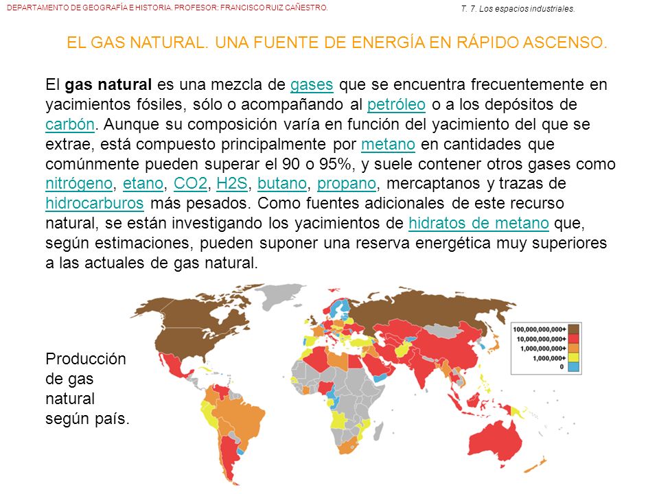 EL GAS NATURAL. UNA FUENTE DE ENERGÍA EN RÁPIDO ASCENSO.