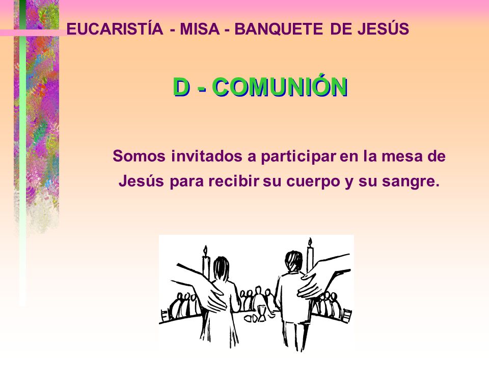 D - COMUNIÓN EUCARISTÍA - MISA - BANQUETE DE JESÚS