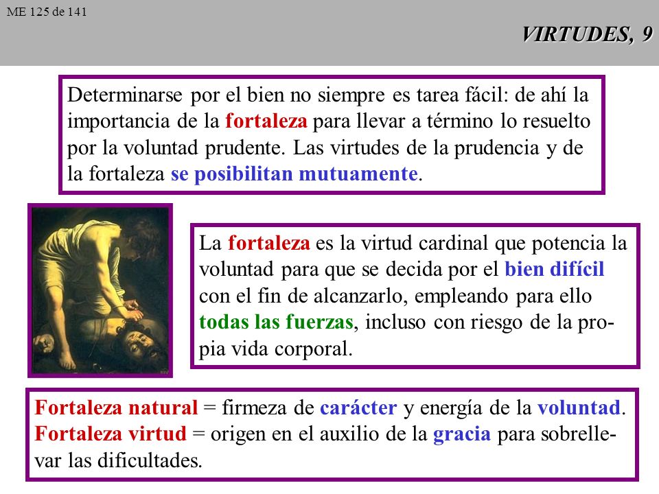 Determinarse por el bien no siempre es tarea fácil: de ahí la
