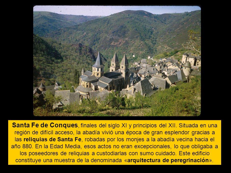 Santa Fe de Conques, finales del siglo XI y principios del XII