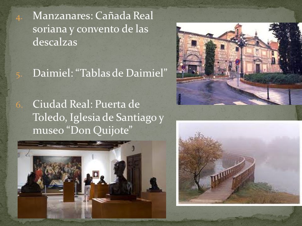 Manzanares: Cañada Real soriana y convento de las descalzas