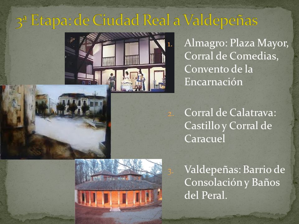 3ª Etapa: de Ciudad Real a Valdepeñas