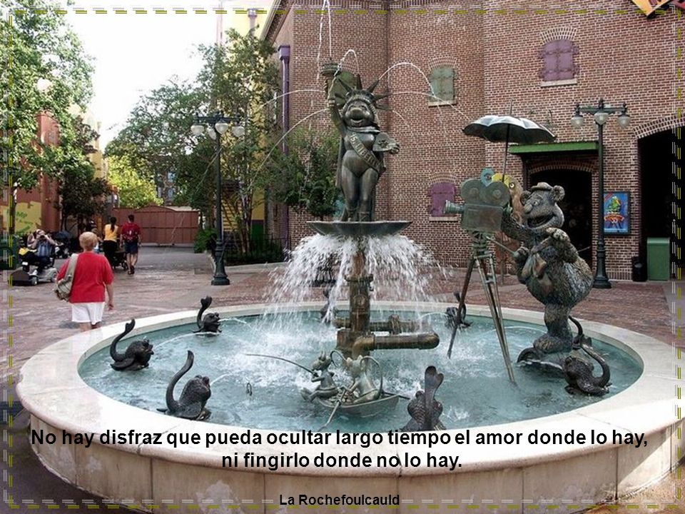 No hay disfraz que pueda ocultar largo tiempo el amor donde lo hay,