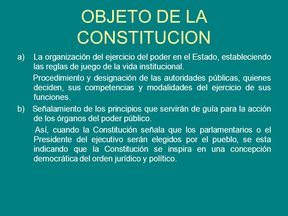 OBJETO DE LA CONSTITUCION