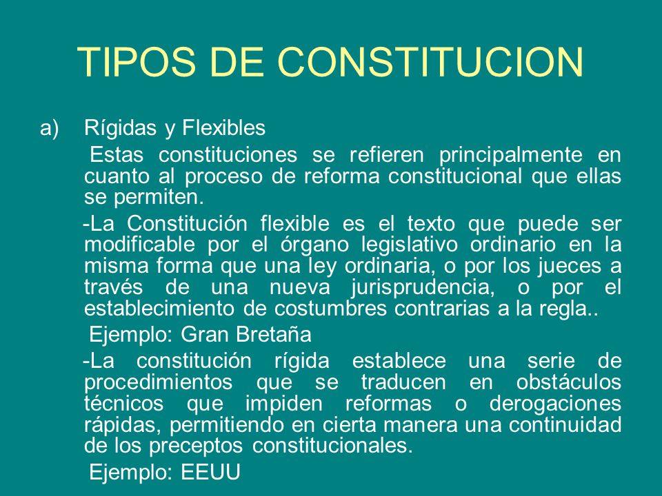 TIPOS DE CONSTITUCION Rígidas y Flexibles