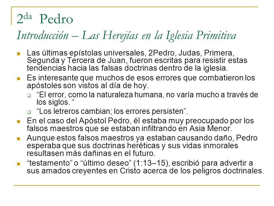 2da Pedro Introducción – Las Herejías en la Iglesia Primitiva