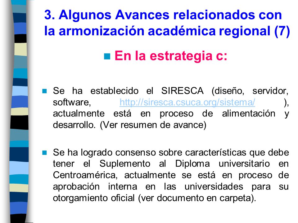3. Algunos Avances relacionados con la armonización académica regional (7)
