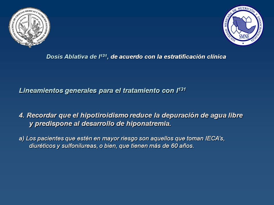 Dosis Ablativa de I131, de acuerdo con la estratificación clínica
