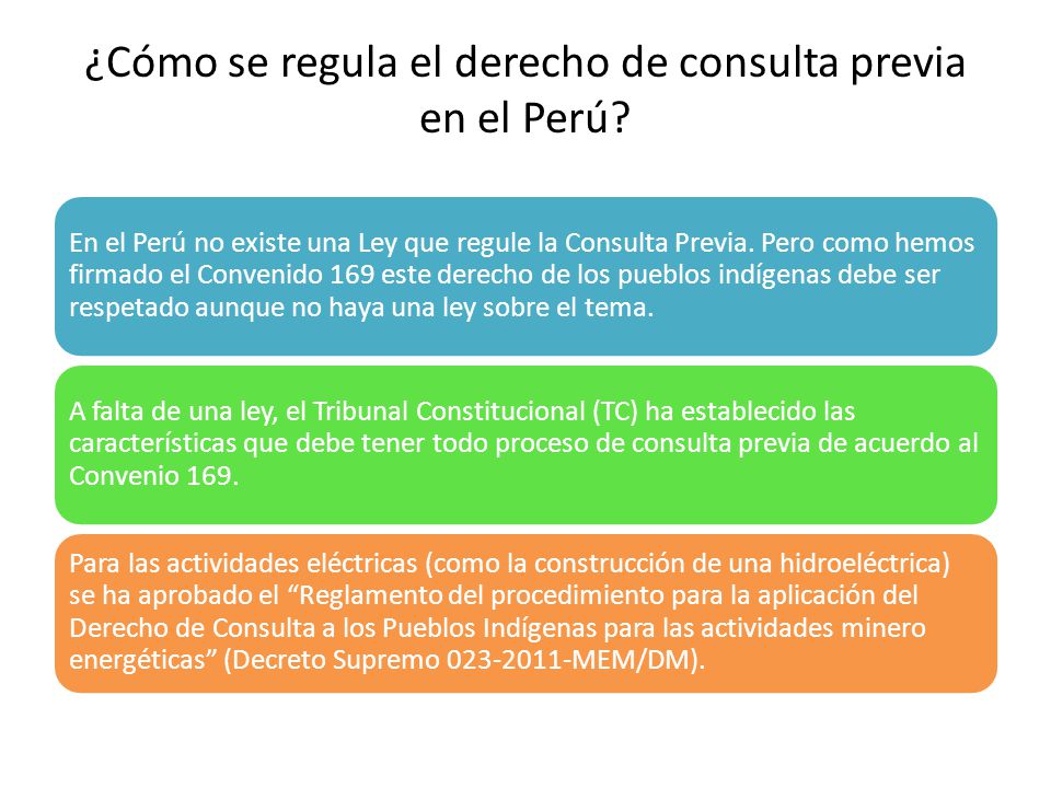¿Cómo se regula el derecho de consulta previa en el Perú