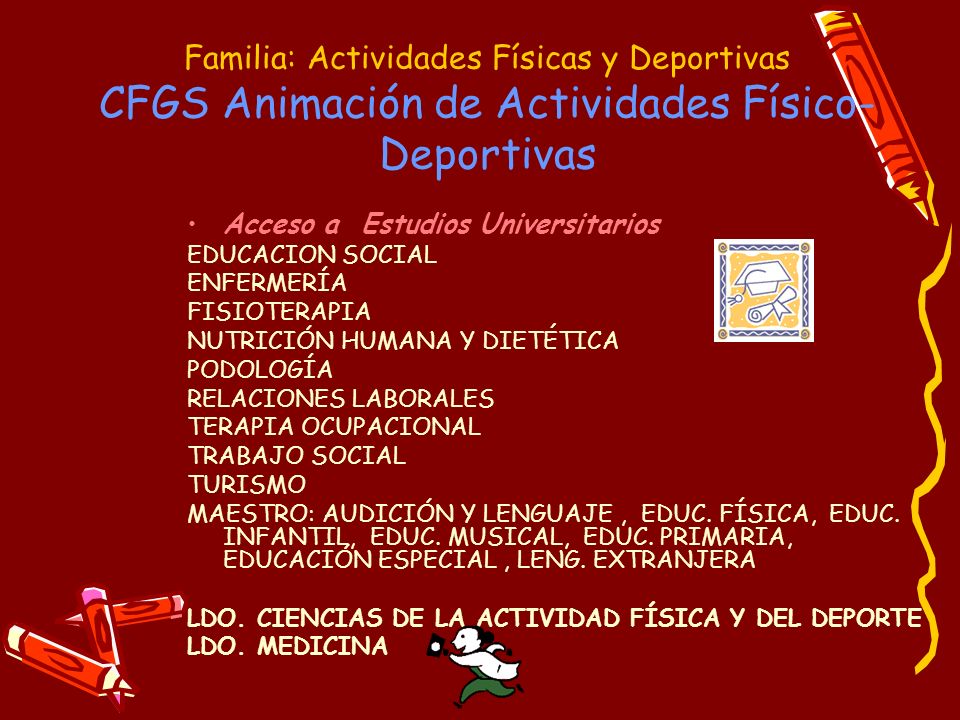 Familia: Actividades Físicas y Deportivas CFGS Animación de Actividades Físico-Deportivas