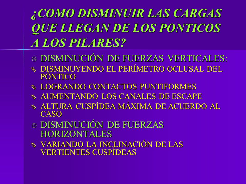 ¿COMO DISMINUIR LAS CARGAS QUE LLEGAN DE LOS PONTICOS A LOS PILARES