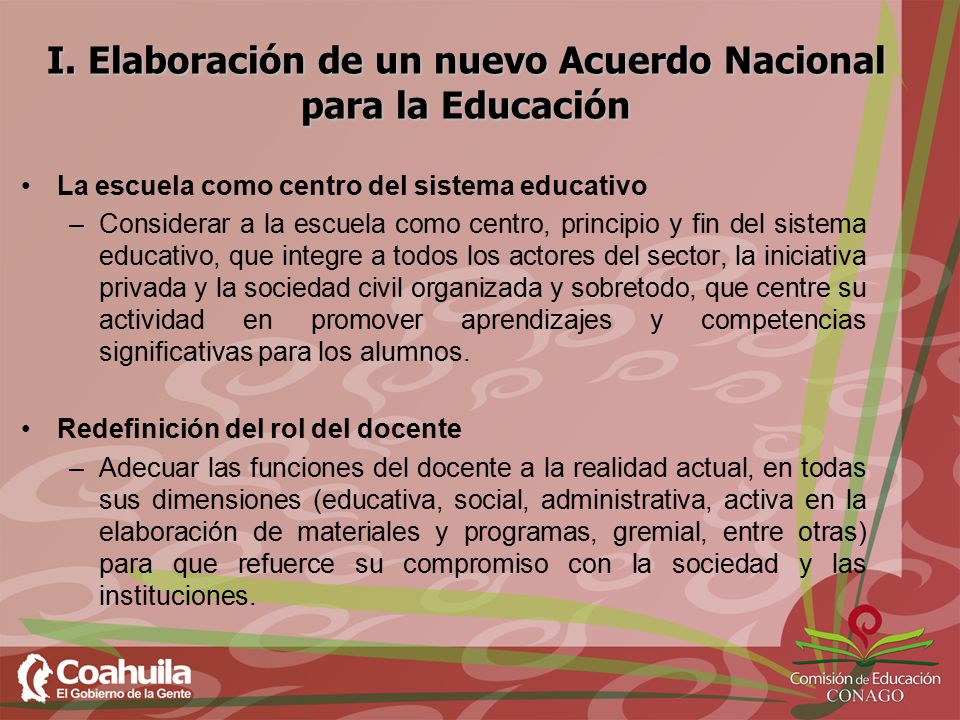 I. Elaboración de un nuevo Acuerdo Nacional para la Educación