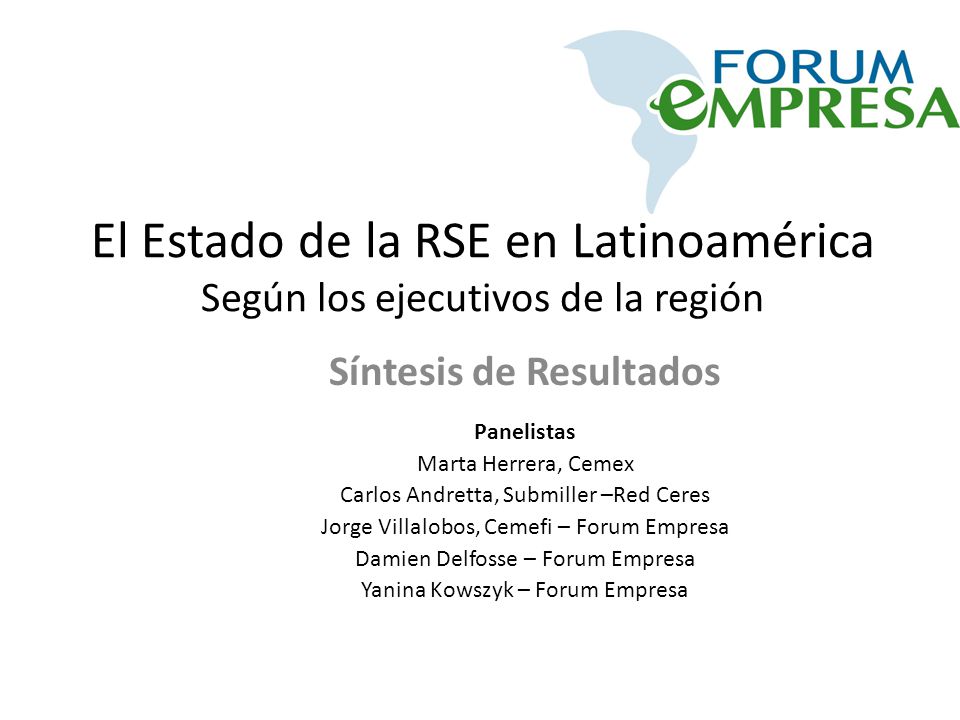 El Estado de la RSE en Latinoamérica Según los ejecutivos de la región