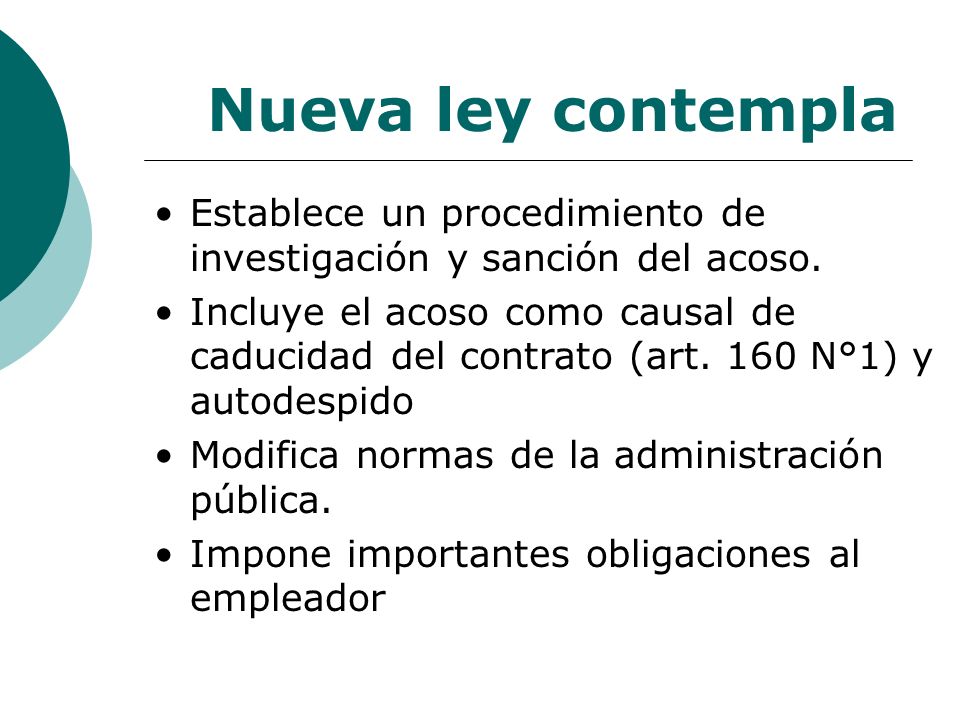 Nueva ley contempla Establece un procedimiento de investigación y sanción del acoso.