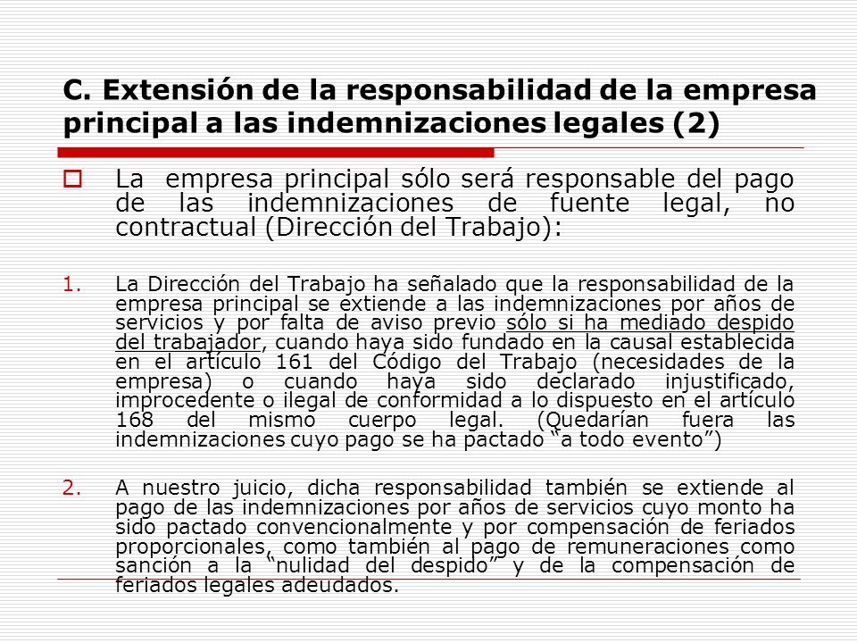C. Extensión de la responsabilidad de la empresa principal a las indemnizaciones legales (2)