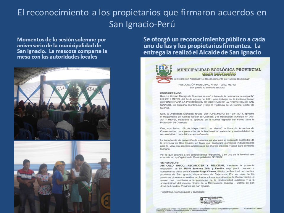 El reconocimiento a los propietarios que firmaron acuerdos en San Ignacio-Perú