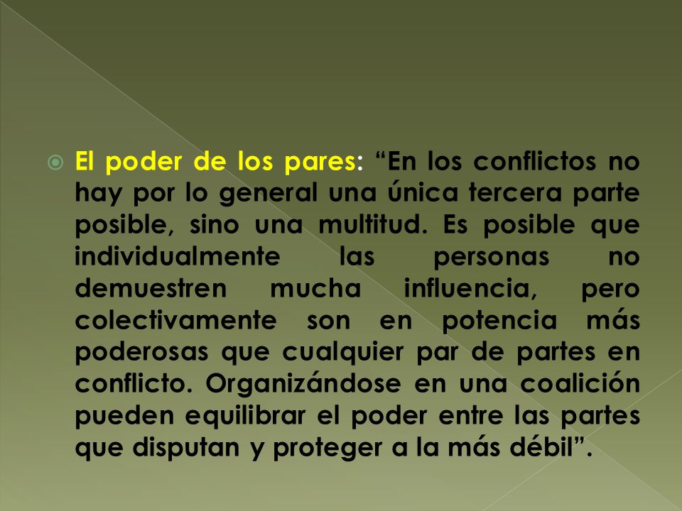 El poder de los pares: En los conflictos no hay por lo general una única tercera parte posible, sino una multitud.