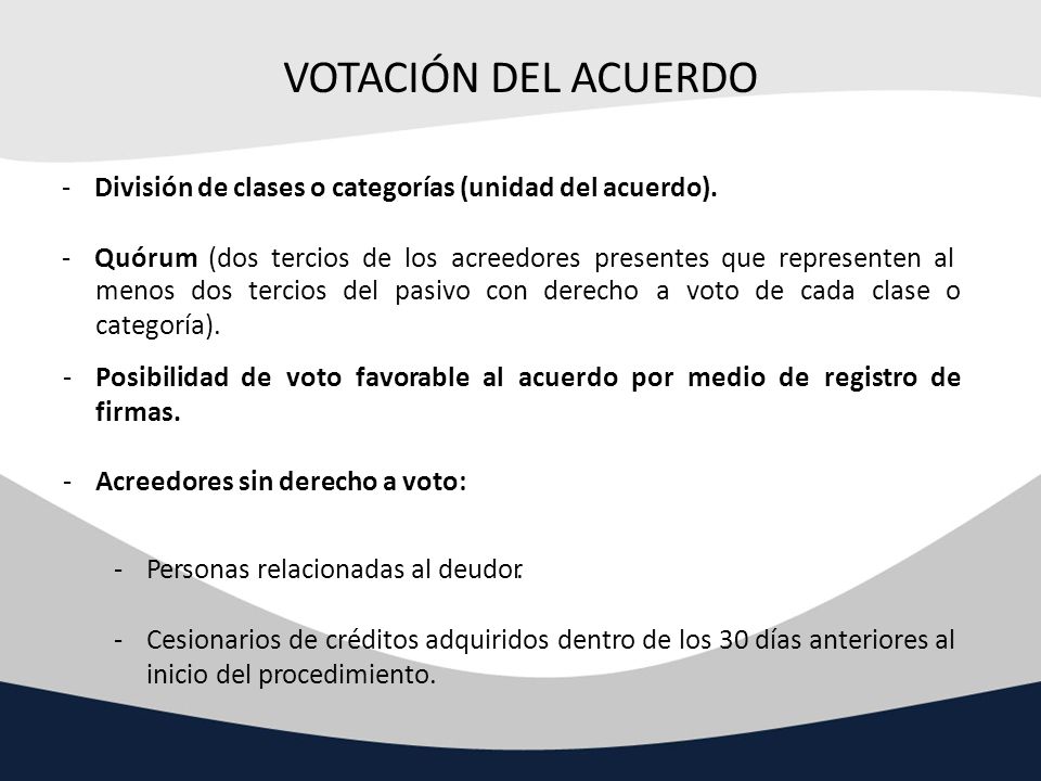 VOTACIÓN DEL ACUERDO División de clases o categorías (unidad del acuerdo).