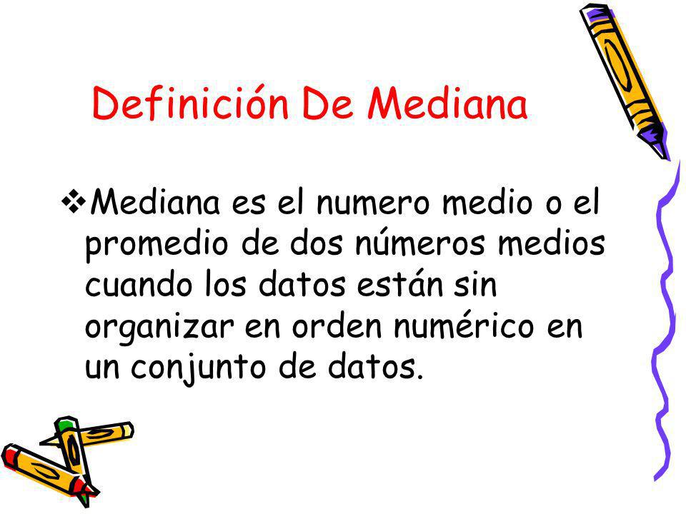 Definición De Mediana