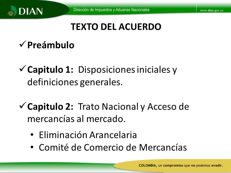 TEXTO DEL ACUERDO Preámbulo. Capitulo 1: Disposiciones iniciales y definiciones generales.