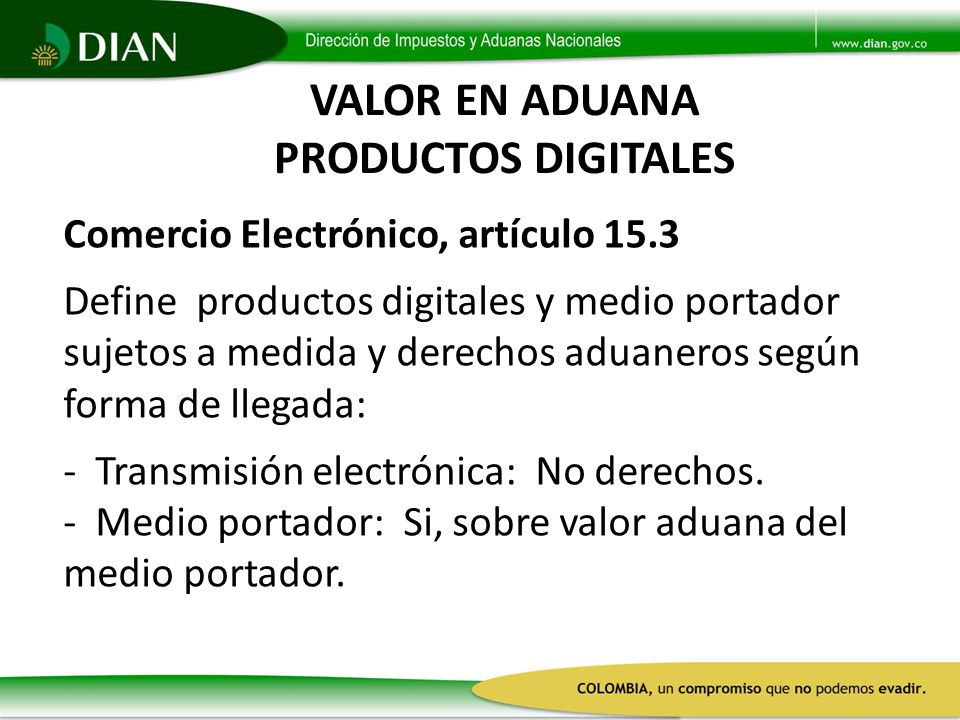 VALOR EN ADUANA PRODUCTOS DIGITALES