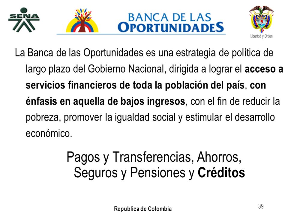 Pagos y Transferencias, Ahorros, Seguros y Pensiones y Créditos