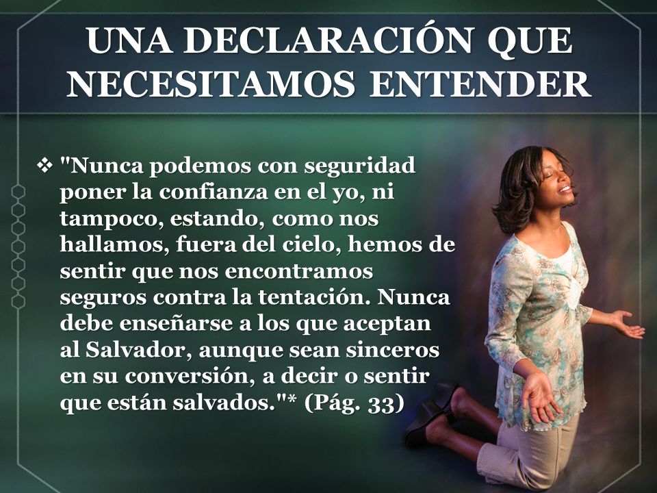 UNA DECLARACIÓN QUE NECESITAMOS ENTENDER