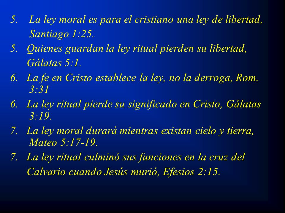 La ley moral es para el cristiano una ley de libertad,