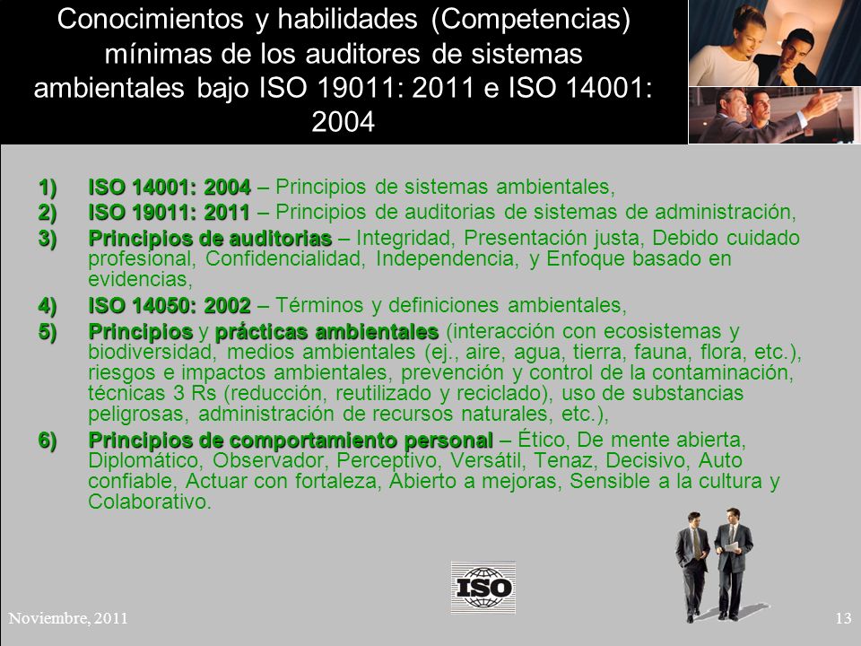 Conocimientos y habilidades (Competencias) mínimas de los auditores de sistemas ambientales bajo ISO 19011: 2011 e ISO 14001: 2004
