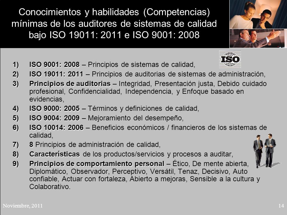 Conocimientos y habilidades (Competencias) mínimas de los auditores de sistemas de calidad bajo ISO 19011: 2011 e ISO 9001: 2008