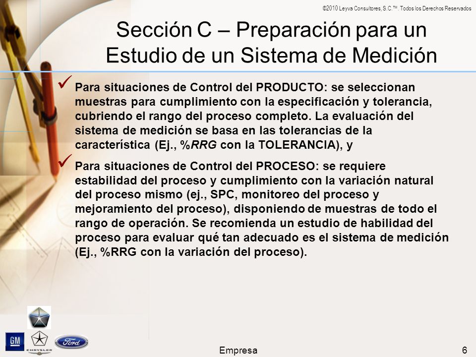 Sección C – Preparación para un Estudio de un Sistema de Medición