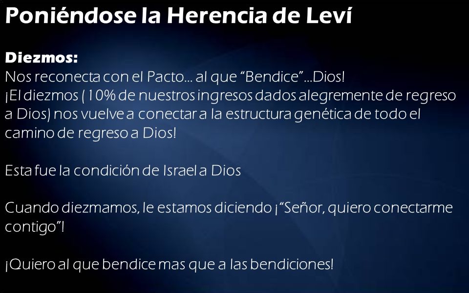 Poniéndose la Herencia de Leví Diezmos: Nos reconecta con el Pacto… al que Bendice …Dios.