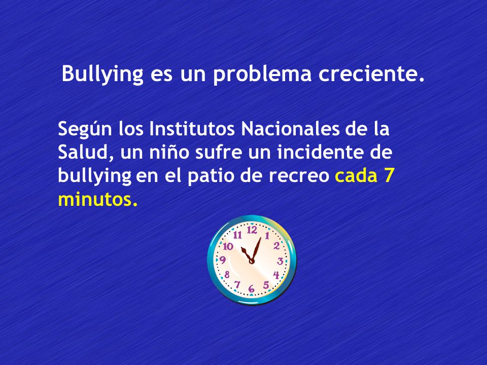 Bullying es un problema creciente.