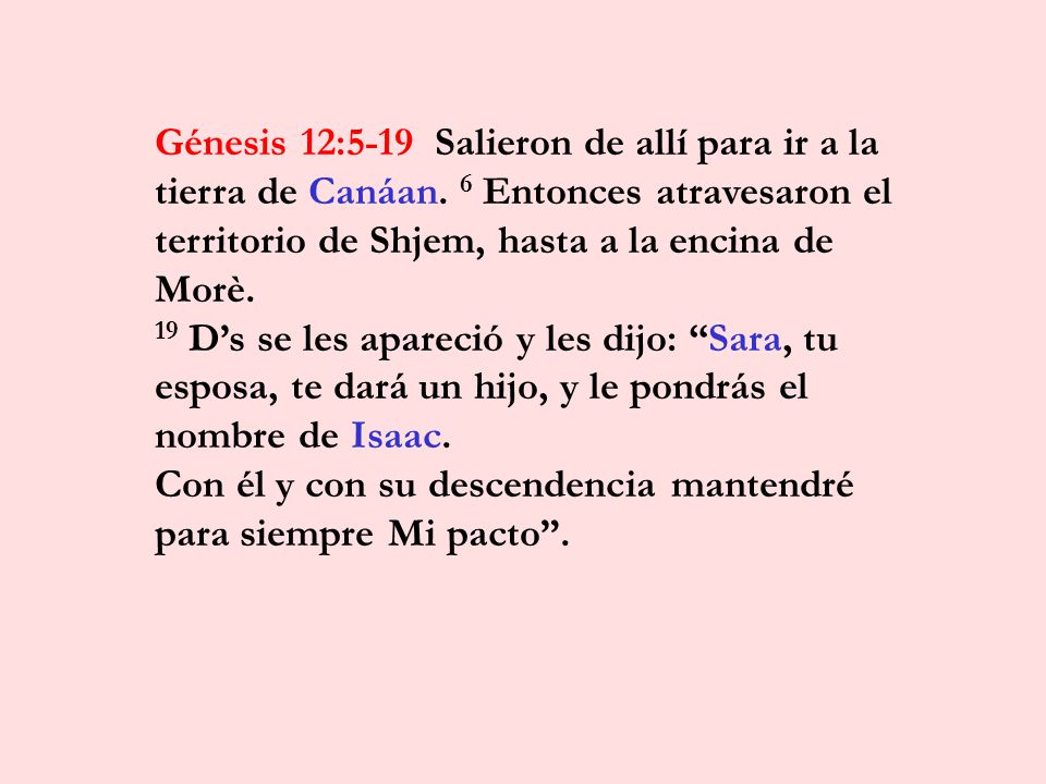 Génesis 12:5-19 Salieron de allí para ir a la tierra de Canáan