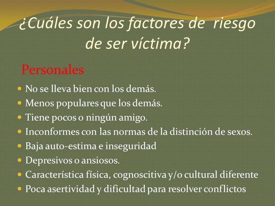 ¿Cuáles son los factores de riesgo de ser víctima