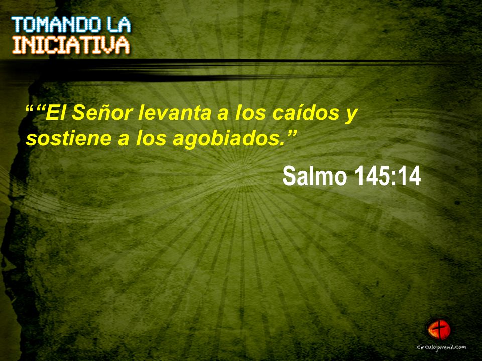 El Señor levanta a los caídos y sostiene a los agobiados.