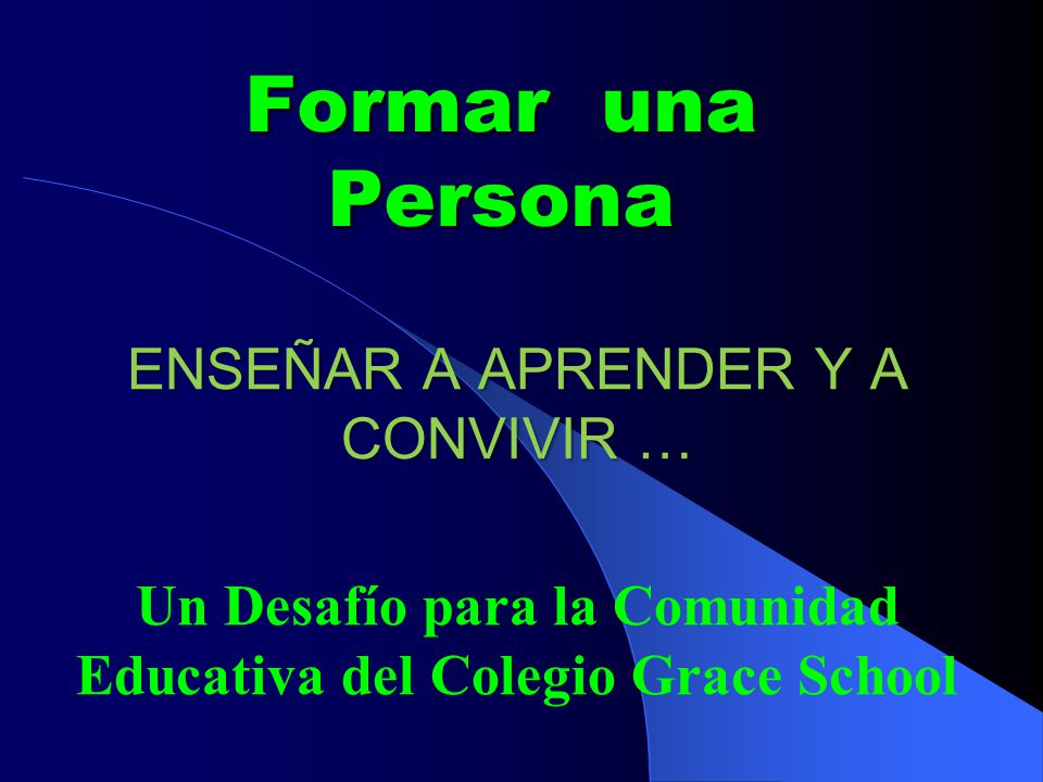 Un Desafío para la Comunidad Educativa del Colegio Grace School